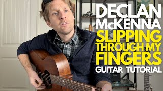 Slipping Through My Fingers  NO BARRE CHORDS  Declan McKenna  ABBA Guitar Tutorial [upl. by Solana]