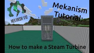 Mekanism Tutorial How to make a Turbine [upl. by Aidin]