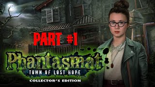 Phantasmat 6  Town of Lost Hope Collectors Edition gameplay  part 1 [upl. by Adahsar889]