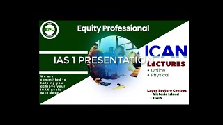 IAS 1 PRESENTATION OF FIN STATEMENTS CLASS 1 [upl. by Plusch399]