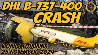 DHL B737400 Crash Vilnius Lithuania 25 Nov 2024 [upl. by Anella]