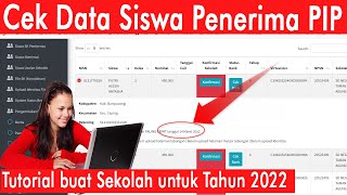 cara cek data siswa penerima pip tahun 2022 oleh sekolah [upl. by Zack868]