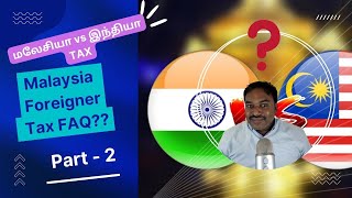 🇲🇾 India vs Malaysia Income Tax Part 2  Income Tax For Foreigners Working in Malaysia 2022 [upl. by Delle]