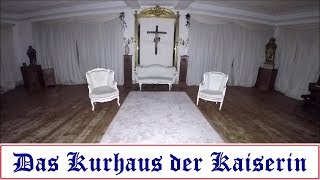 Verlassene Orte  Das Kurhaus der Kaiserin  Lost Places [upl. by Mikes64]