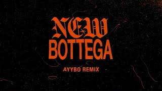 Torren Foot amp Azealia Banks  New Bottega AYYBO Remix [upl. by Wonacott]