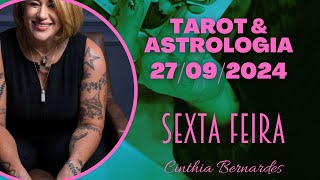 TAROT COM ASTROLOGIA DIA 27092024  A PARTE EA MANHÃƒ PEDE CUIDADOS â™¥ï¸ [upl. by Behka]