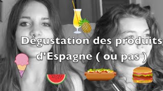 Degustation n°1  Les produits dEspagne [upl. by Aretha]