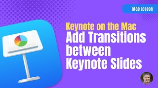 How to Add Transitions between Keynote Slides [upl. by Elayne]