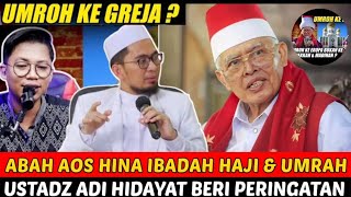 ABAH AOS VIRAL HINA IBADAH HAJI AJAK JAMAAH UMRAH KE EROPA  USTADZ ADI HIDAYAT [upl. by Anoniw]