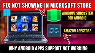 How to fix Windows Subsystem For Android amp Amazon Appstore Not Showing or Not Working 2024 [upl. by Kisor845]