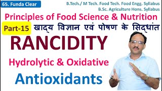 Rancidity  Oxidative rancidity of fats and oils  Hydrolytic and oxidative rancidity  SK Sharma [upl. by Anderegg]