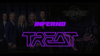 Treat  Inferno Lyrics  HQ Audio [upl. by Reniti]