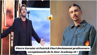 Pierre Garnier et Patrick Fiori deviennent professeurs exceptionnels de la Star Academy 12 [upl. by Dunning]