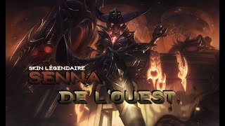 Skin légendaire Senna de louest  League of legends FR [upl. by Etnuahc]