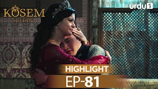 Kosem Sultan Episode 81 Highlights Magnificent Century [upl. by Aicert]