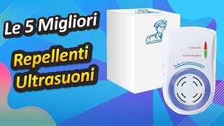 Le 5 Migliori Repellenti Ultrasuoni [upl. by Durkin824]