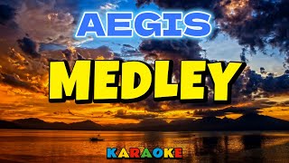 AEGIS MEDLEY  KARAOKE HD [upl. by Jeanne969]