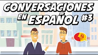 🗣 Aprende español con conversaciones de la vida diaria  Diálogos cotidianos 3  Nivel Avanzado [upl. by Adianes]