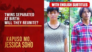 Twins Separated at Birth Will They Reunite with English subs  Kapuso Mo Jessica Soho [upl. by Wilhide702]