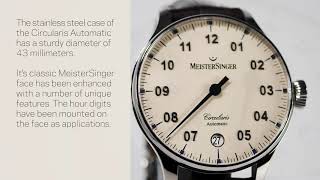 MeisterSinger Circularis Automatic Tutorial [upl. by Oirad]