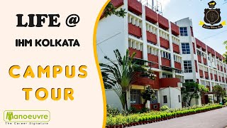 LIFE  IHM KOLKATA  The Campus Tour  Lets Grab the seat in Top IHM [upl. by Urial]