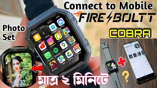 firebolt smart watch kivabe connect korbo। How To Connect Fireboltt Smart Watch To Mobile watch [upl. by Marfe]