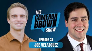 Analyzing Real Estate Trends with Joseph Velazquez  The Cameron Brown Show Ep 23 [upl. by Nojram]