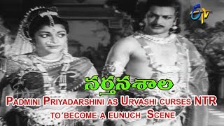 Narthanasala Movie  Padmini Priyadarshini as Urvashi curses NTR to become a eunuch  ETV Cinema [upl. by Anak]