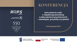 Zatrudnianie osób z niepełnosprawnością zaburzeniami psychicznymi obowiązek przywilej czy prestiż [upl. by Ahsenauq]