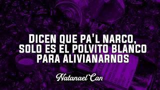 el de la codeina letra NATANAEL CANO amg prc [upl. by Llacam]