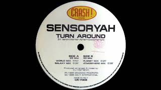 Sensoryah  Turn Around Galaxy Mix 1995 [upl. by Ainsworth]