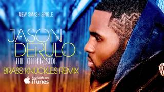 Jason Derulo quotThe Other Sidequot Brass Knuckles Official Remix AUDIO [upl. by Llecrup]