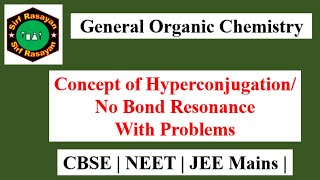 GOC  Hyperconjugation  Concept  Stability  Carbocation  Free radicals  Alkene  01 [upl. by Jessa]