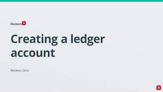 RECKON ONE  Create a Ledger Account [upl. by Anawit]