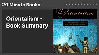 Orientalism  Book Summary [upl. by Egin292]