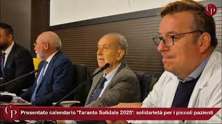 Presentato calendario Taranto Solidale 2025 solidarietà per i piccoli pazienti [upl. by Donelson613]