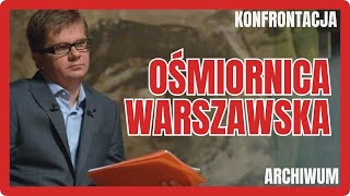 Ośmiornica warszawska ARCHIWUM KONFRONTACJI [upl. by Llerahs295]