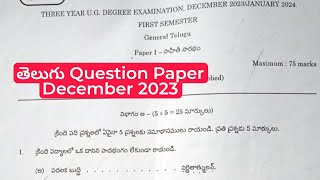 Degree Semester 1  తెలుగు Question Paper December 2023 Degree 1st Sem Telugu UG Exams 20232024 [upl. by Aniret882]