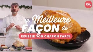 La meilleure façon de  Réussir son chapon farci aux morilles et foie gras  750g [upl. by Ellenar462]