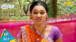 Taarak Mehta Ka Ooltah Chashmah  Episode 361  Full Episode [upl. by Merrili984]