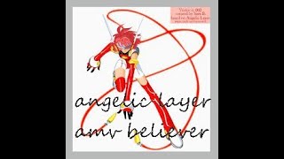 Angelic layer amv believer [upl. by Nylrahs]