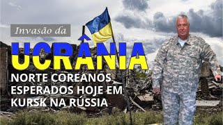 ucrania  23 OUT 2024  NORTE COREANOS ESPERADOS HOJE EM KURSK NA RÚSSIA [upl. by Bergren]