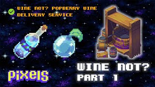 Popberry Wine Delivery Service  Wine Not series part 1  Pixels Game [upl. by Fiona]