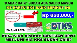 😍HORE❗ SUDAH ADA SALDO MASUK SEBESAR Rp 650 RIBU KE ATM KKS BANK BERIKUT INI bpnt mei juni kpn cair [upl. by Rutan286]