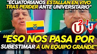 ¡FURIOSOS PERIODISTAS ECUATORIANOS REACCIONAN EN VIVO REMONTADA de UNIVERSITARIO vs LDU 21 [upl. by Etnohs]