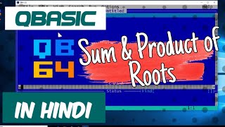 QBasic Program To Input Three Numbers After That Find Sum And Product Of Roots [upl. by Airda147]