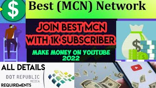 Dot Republic Mcn Network Review and Requirements  best MCN Network for 1k subscriber Channel [upl. by Dabbs]