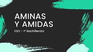 Aminas y amidas  con ejemplos  Formulación ORGÁNICA  ESOBachillerato [upl. by Armillda]