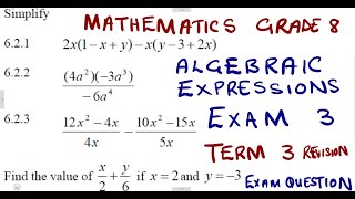 Mathematics Grade 8 Algebraic Expressions Exam 3 Term 3 mathszoneafricanmotives mathswithadmirelightone [upl. by Eirrem]