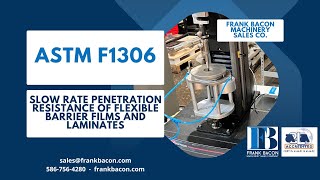 ASTM F1306 Slow Rate Penetration Resistance of Flexible Barrier Films and Laminates [upl. by Youngman]